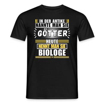 Götter in der Antike. Heute Biologe - Männer T-Shirt - Schwarz - Vorne - AI Model Male 178 light (178cm)