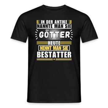 Gods in antiquity. Today undertaker - Men's T-Shirt - black - Front - AI Model Male 178 light (178cm)