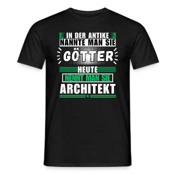Götter in der Antike. Heute Architekt - Männer T-Shirt - Schwarz - Vorne - AI Model Male 178 light (178cm)