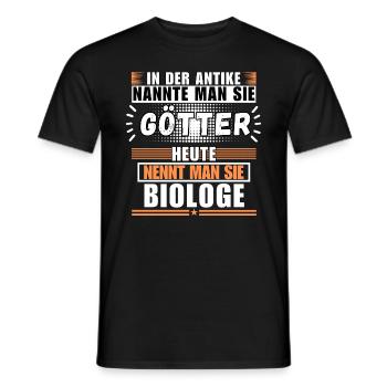 Götter in der Antike. Heute Biologe - Männer T-Shirt - Schwarz - Vorne - AI Model Male 178 light (178cm)