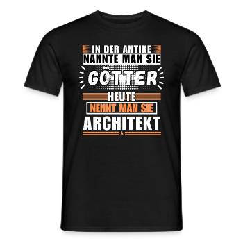 Götter in der Antike. Heute Architekt - Männer T-Shirt - Schwarz - Vorne - AI Model Male 178 light (178cm)
