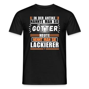 Götter in der Antike. Heute Lackierer - Männer T-Shirt - Schwarz - Vorne - AI Model Male 178 light (178cm)