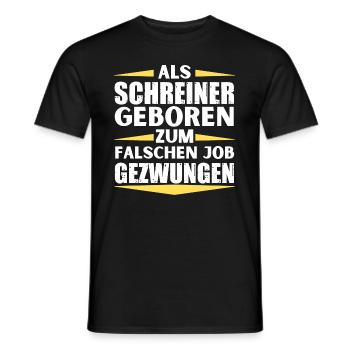 Carpenter landed in the wrong job - Men's T-Shirt - black - Front - AI Model Male 178 light (178cm)