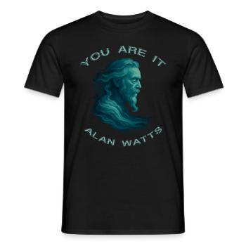 Du bist es Alan Watts Kunst - Männer T-Shirt - Schwarz - Vorne - AI Model Male 178 light (178cm)