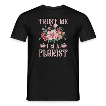 Trust Me I'm Florist - Männer T-Shirt - Schwarz - Vorne - AI Model Male 178 light (178cm)