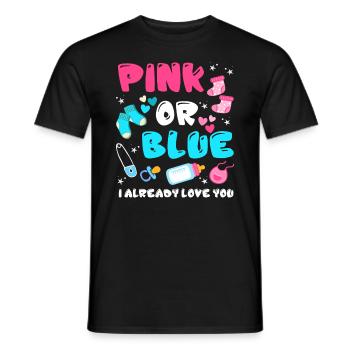 Pink Or Blue I Already Love You Gender Reveal - Men's T-Shirt - black - Front - AI Model Male 178 light (178cm)