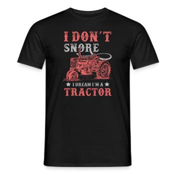 I Don't Snore I Dream I'm A Tractor Farmer - Männer T-Shirt - Schwarz - Vorne - AI Model Male 178 light (178cm)