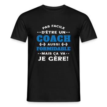 Coach Formidable Je Gère Idée Cadeau Humour - T-shirt homme - noir - Devant - AI Model Male 178 light (178cm)