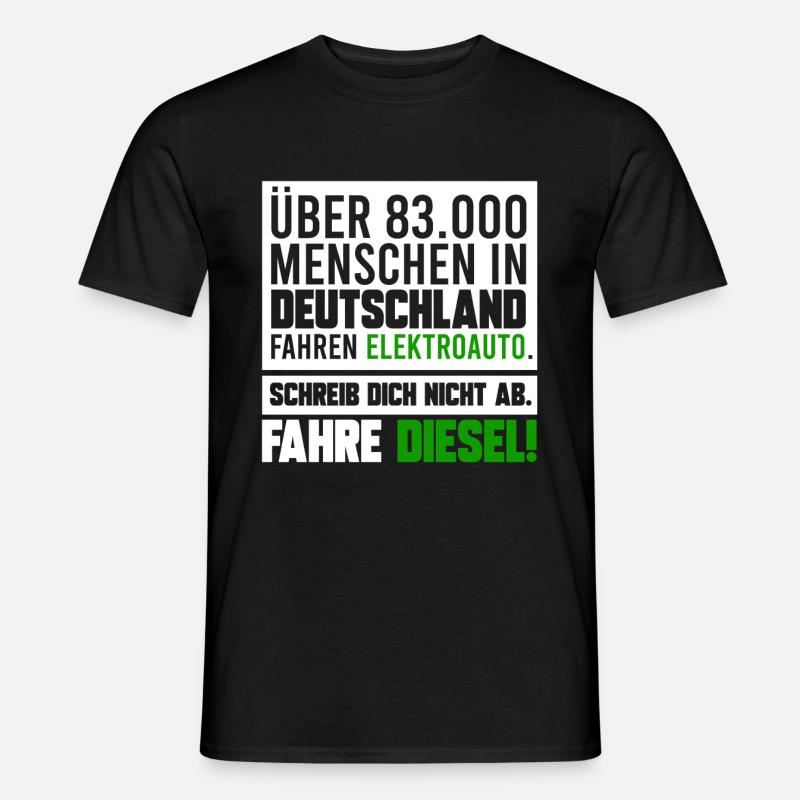 FAHRE DIESEL, GESCHENK - Männer T-Shirt - Schwarz