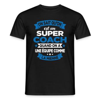 On Sait Qu'on Est Un Super Coach - T-shirt homme - noir - Devant - AI Model Male 178 light (178cm)