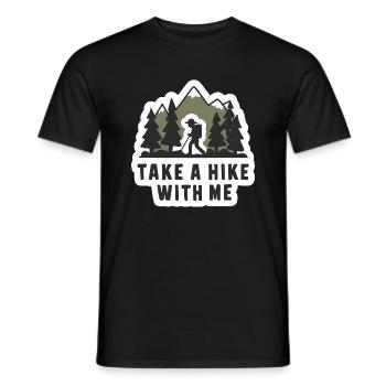 Wandern Wanderer Take A Hike With Me - Men's T-Shirt - black - Front - AI Model Male 178 light (178cm)