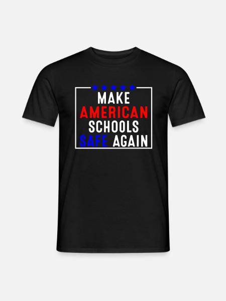 Make American Schools Safe Again - Men's T-Shirt - black