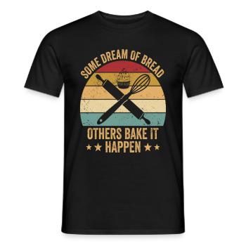 Bread Baking Baker Bake It Happen - Männer T-Shirt - Schwarz - Vorne - AI Model Male 178 light (178cm)