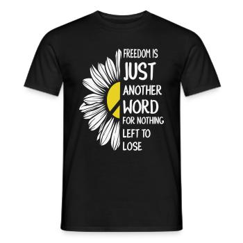 La liberté n’est qu’un autre mot pour rien de perdu - T-shirt homme - noir - Devant - AI Model Male 178 light (178cm)