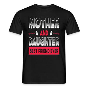 Mother Daughter Best Friend - Men's T-Shirt - black - Front - AI Model Male 178 light (178cm)