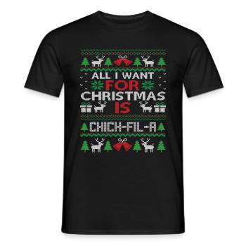 All I Want for Christmas Is Chick Fil A - Männer T-Shirt - Schwarz - Vorne - AI Model Male 178 light (178cm)