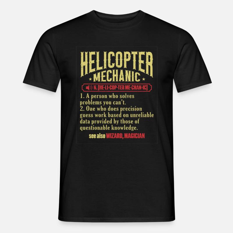 Helicopter Technician Helicopter Mechanic - Men's T-Shirt - black