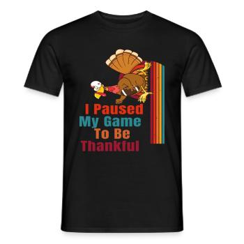J’ai mis mon jeu en pause pour être reconnaissant - T-shirt homme - noir - Devant - AI Model Male 178 light (178cm)