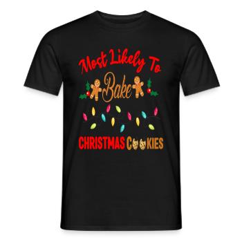 Most Likely To Bake Christmas Cookies Funny Baker - Men's T-Shirt - black - Front - AI Model Male 178 light (178cm)