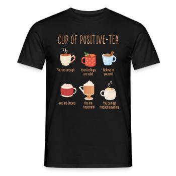 Positivity Cup Drinks Motivational Inspirational - Männer T-Shirt - Schwarz - Vorne - AI Model Male 178 light (178cm)