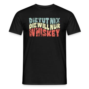 Die tut nix, die will nur Whiskey - Spruch - Männer T-Shirt - Schwarz - Vorne - AI Model Male 178 light (178cm)