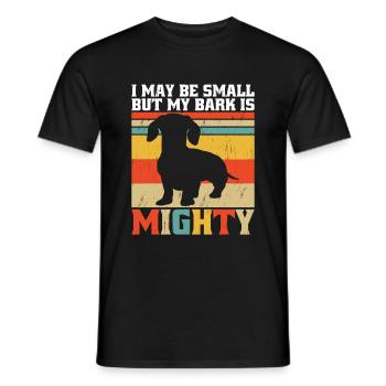 Ich mag klein sein, aber meine Rinde ist mächtiger Hundeliebhaber dac - Männer T-Shirt - Schwarz - Vorne - AI Model Male 178 light (178cm)