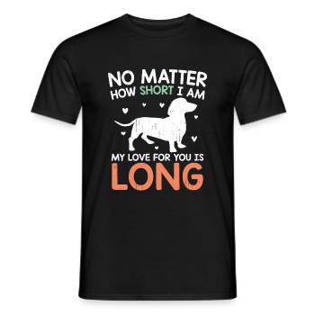 Egal wie kurz ich bin, meine Liebe zu dir ist lang D - Männer T-Shirt - Schwarz - Vorne - AI Model Male 178 light (178cm)