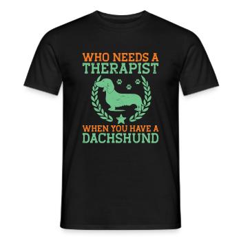 Wer braucht einen Therapeuten, wenn man einen Dackel hat - Männer T-Shirt - Schwarz - Vorne - AI Model Male 178 light (178cm)