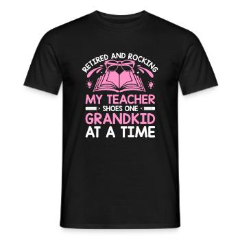 Retired Grandma Pensioner Pension Teacher Teach Re - Men's T-Shirt - black - Front - AI Model Male 178 light (178cm)