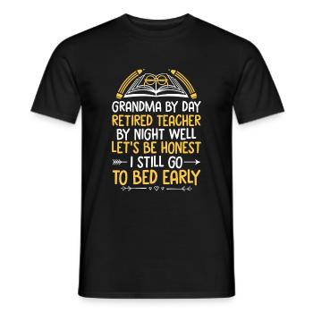 Retired Grandma Pensioner Pension Teacher Teach Re - Men's T-Shirt - black - Front - AI Model Male 178 light (178cm)