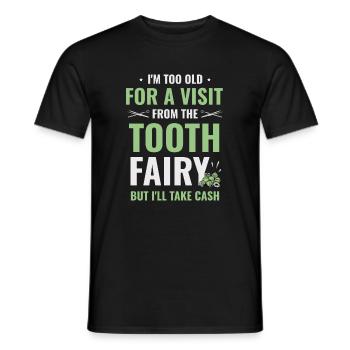 Je suis trop vieux pour recevoir la visite de la fée des dents Denti - T-shirt homme - noir - Devant - AI Model Male 178 light (178cm)