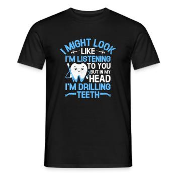 Mais dans ma tête, je perce des dents dentiste dentaire D - T-shirt homme - noir - Devant - AI Model Male 178 light (178cm)