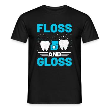 Floss And Gloss Dentist Dental Dentistry Tooth Den - Men's T-Shirt - black - Front - AI Model Male 178 light (178cm)