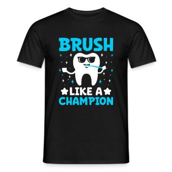 Bürsten wie ein Champion Zahnarzt Zahnheilkunde Höhle - Männer T-Shirt - Schwarz - Vorne - AI Model Male 178 light (178cm)