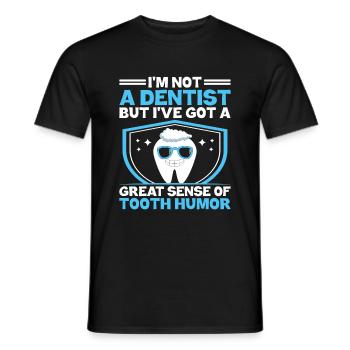 Je ne suis pas dentiste, mais j’ai un bon sens de la - T-shirt homme - noir - Devant - AI Model Male 178 light (178cm)