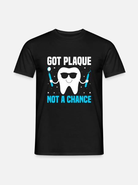 Fik plak ikke en chance Tandlæge Tandpleje Dental D - Mænd T-shirt - sort