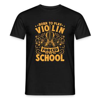 Né pour jouer du violon forcé d’aller à l’école Violon - T-shirt homme - noir - Devant - AI Model Male 178 light (178cm)