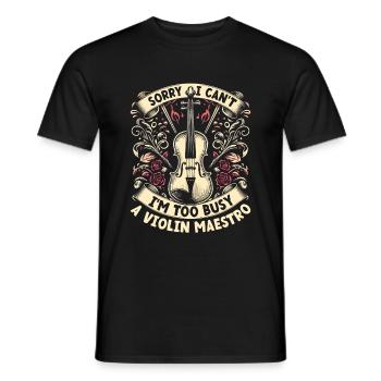 Tut mir leid, ich kann nicht, ich bin zu beschäftigt Eine Violine Maestro Violine - Männer T-Shirt - Schwarz - Vorne - AI Model Male 178 light (178cm)