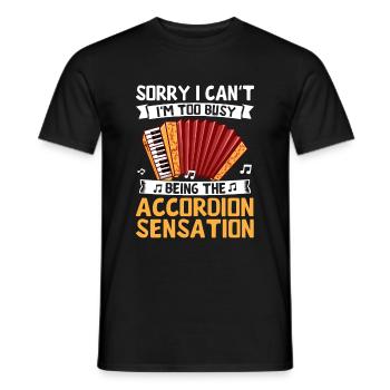 Tut mir leid, ich kann nicht, ich bin zu sehr damit beschäftigt, der Akkordeon-Sen zu sein - Männer T-Shirt - Schwarz - Vorne - AI Model Male 178 light (178cm)