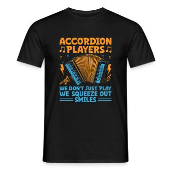 Akkordeonspieler Wir spielen nicht nur, wir quetschen dich - Männer T-Shirt - Schwarz - Vorne - AI Model Male 178 light (178cm)