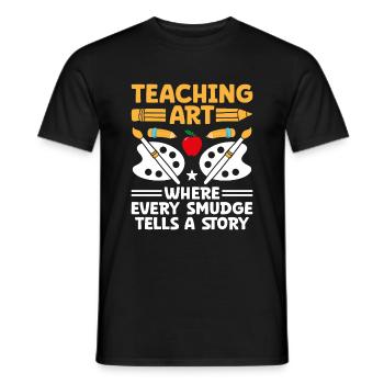Art Teacher School Teacher Funny Art Teachers Scho - Men's T-Shirt - black - Front - AI Model Male 178 light (178cm)
