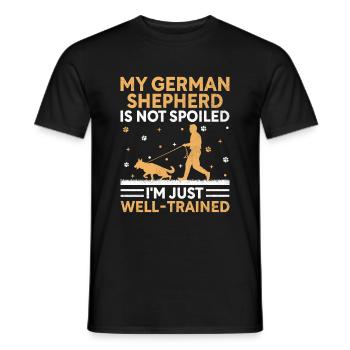 My German Shepherd Is Not Spoiled I'm Just Well Tr - Men's T-Shirt - black - Front - AI Model Male 178 light (178cm)