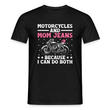 Des motos et des jeans de maman parce que je peux faire les deux - T-shirt homme - noir - Devant - AI Model Male 178 light (178cm)