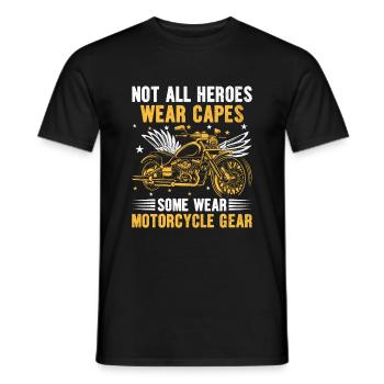 Not All Heroes Wear Capes Some Wear Motorcycle Gea - Men's T-Shirt - black - Front - AI Model Male 178 light (178cm)