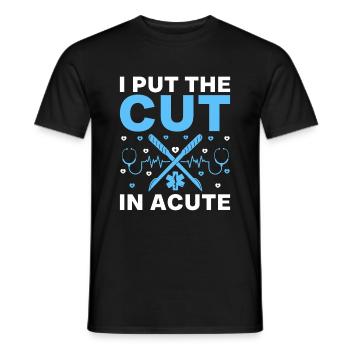 Ich setze den Schnitt in Akutchirurg Chirurgische Chirurgie Su - Männer T-Shirt - Schwarz - Vorne - AI Model Male 178 light (178cm)