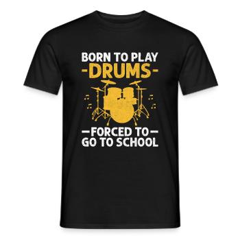 Né pour jouer de la batterie Forcé d’aller à l’école Tambour - T-shirt homme - noir - Devant - AI Model Male 178 light (178cm)