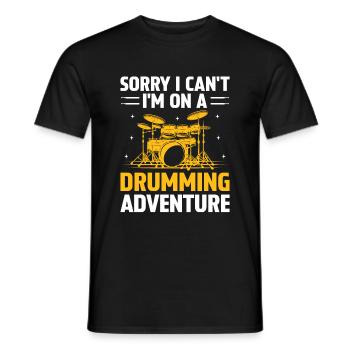 Désolé je ne peux pas, je suis dans une aventure de tambour Drum Dru - T-shirt homme - noir - Devant - AI Model Male 178 light (178cm)