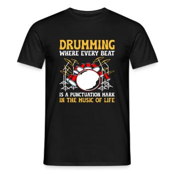 Drumming Where Every Beat Is A Punctuation Mark In - Men's T-Shirt - black - Front - AI Model Male 178 light (178cm)