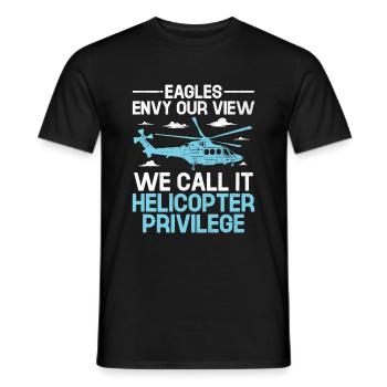 Adler beneiden unsere Aussicht, wir nennen sie Helikopter-Privilegien - Männer T-Shirt - Schwarz - Vorne - AI Model Male 178 light (178cm)