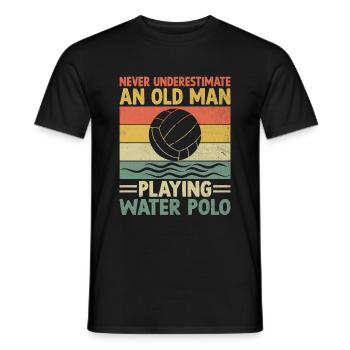 Never Underestimate An Old Man Playing Water Polo - Men's T-Shirt - black - Front - AI Model Male 178 light (178cm)